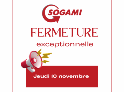 SOGAMI - Fermeture exceptionnelle le jeudi 10 novembre 2025