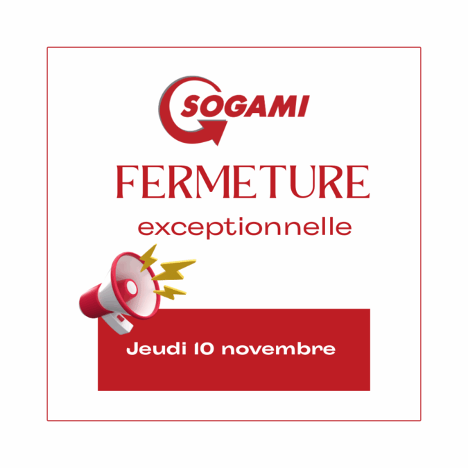 SOGAMI - Fermeture exceptionnelle le jeudi 10 novembre 2025